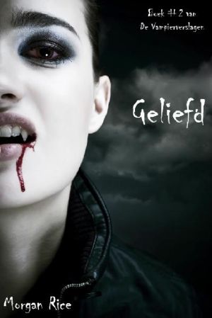 [The Vampire Journals 02] • Geliefd